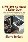 DIY How Make Solar Oven Do It Yourself Solar Cooker Scienc by Buydens Sharon