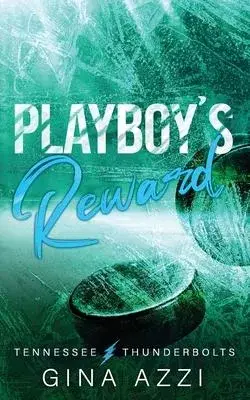 Playboy’s Reward: A Fake Dating Hockey Romance