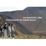 THE BEAUTIFUL TIME: PHOTOGRAPHY BY SAMMY BALOJI