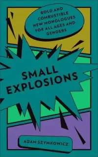 在飛比找博客來優惠-Small Explosions: Bold and Com