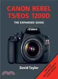 在飛比找三民網路書店優惠-Canon Rebel T5/EOS 1200D ─ The