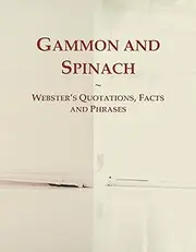 Gammon and Spinach: Webster's Quotations, Facts and Phrases