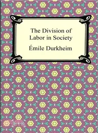 在飛比找三民網路書店優惠-The Division of Labor in Socie