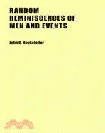 在飛比找三民網路書店優惠-Random Reminiscences of Men an