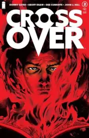 Crossover #2 2nd Print Geoff Shaw 2021 Image - NM or Better