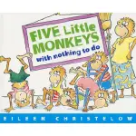 【麥克兒童外文】FIVE LITTLE MONKEYS NOTHING TO DO