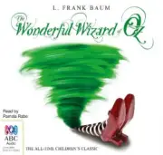 The Wonderful Wizard of Oz [Audio] by L. Frank Baum