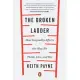 The Broken Ladder: How Inequality Affects the Way We Think, Live, and Die