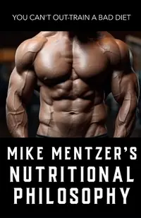 在飛比找誠品線上優惠-Mike Mentzer's Nutritional Phi