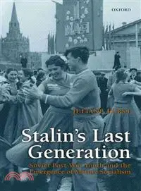 在飛比找三民網路書店優惠-Stalin's Last Generation ─ Sov