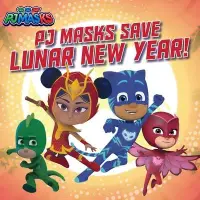 在飛比找博客來優惠-Pj Masks Save Lunar New Year!