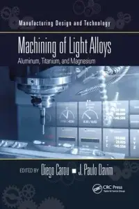 在飛比找博客來優惠-Machining of Light Alloys: Alu