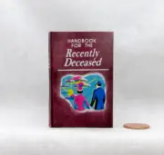 1:4 Scale HANDBOOK FOR THE RECENTLY DECEASED Illustrated Readable Miniature Book