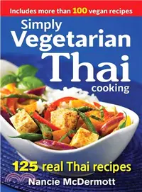 在飛比找三民網路書店優惠-Simply Vegetarian Thai Cooking