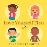 在飛比找博客來優惠-Love Yourself First: Kids