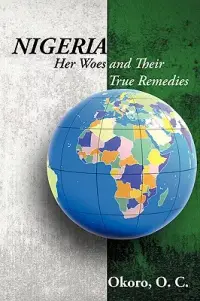 在飛比找博客來優惠-Nigeria: Her Woes and Their Tr