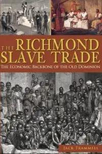 在飛比找博客來優惠-The Richmond Slave Trade: The 