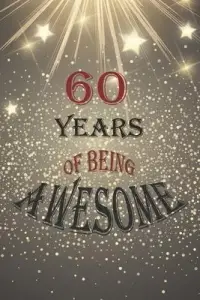 在飛比找博客來優惠-60 Years Of Being Awesome, Not
