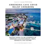 AMBERGRIS CAYE COVID RELIEF COOKBOOK