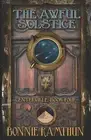 The Awful Solstice: Book Four of the Centerville Chronicles by Bonnie Ramthun Pa