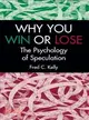 Why You Win or Lose—The Psychology of Speculation