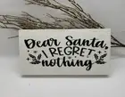 Farmhouse Wood Sign 'Dear Santa: I Regret' Shelf Sitter, Tiered Tray Decor