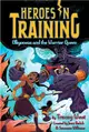 Heroes In Training : Alkyoneus And The Warrior Queen Vol. 17