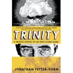 TRINITY: A GRAPHIC HISTORY OF THE FIRST ATOMIC BOMB