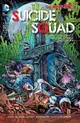 Suicide Squad Vol. 3: Death is for Suckers (The New 52)