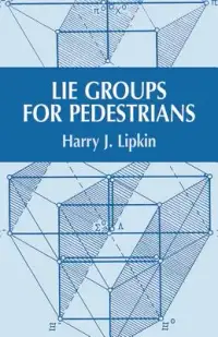 在飛比找博客來優惠-Lie Groups for Pedestrians