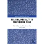 REGIONAL INEQUALITY IN TRANSITIONAL CHINA