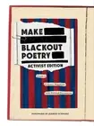 Make Blackout Poetry: Activist Edition: Create a Citizen's Manifesto With Politi