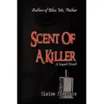 SCENT OF A KILLER