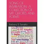 MY SONGS OF INSPIRATION: A COLLECTION OF QUOTES: TO ENCOURAGE, UPLIFT AND RENEW