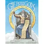 GIFTS FROM THE GODS: ANCIENT WORDS & WISDOM FROM GREEK & ROMAN MYTHOLOGY