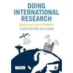 DOING INTERNATIONAL RESEARCH: GLOBAL AND LOCAL METHODS