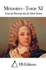Mmoires - Tome XI by Louis De Rouvroy Duc De Saint-Simon (French) Paperback Book