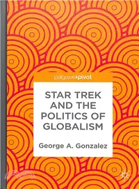 在飛比找三民網路書店優惠-Star Trek and the Politics of 