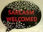 Thought Bubble Wall Art Decor "Sarcasm Welcomed" NEW 8 x 11 in