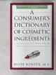 【書寶二手書T2／原文書_HX9】A Consumer’s Dictionary of Cosmetic Ingredients_Winter, Ruth