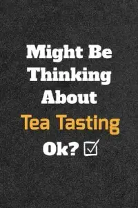 在飛比找博客來優惠-Might Be Thinking About Tea Ta