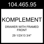 IKEA KOMPLEMENT Drawer With Framed Front White 29 1/2x13 3/4" 104.465.95