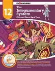 The Integumentary System: If I Could Derm Back Time - Adventure 12 by Yourself