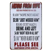 2x Hiding From Wife Drink And Left Missed Him Rustic Metal Sign Vintage Tin
