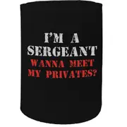 Alcohol Stubby Holder - I'M A Sergant - Funny Novelty Birthday Gift Joke Beer Can Bottle Coolie