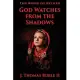 The Book of Esther: God Watches From The Shadows