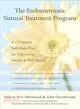 The Endometriosis Natural Treatment Program: A Complete Self-help Plan for Improving Your Health And Well-being