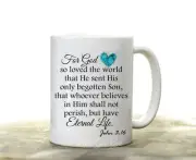 For God so loved the world Bible Verse Scripture Coffee Mug God Christian Cup