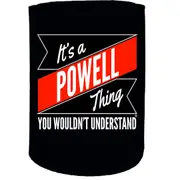 Alcohol Stubby Holder - Powell Thing Surname - Funny Novelty Birthday Gift Joke Beer Can Bottle
