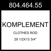 IKEA KOMPLEMENT Clothes Rod White 29 1/2x13 3/4" 804.464.55